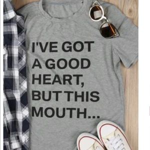 I’ve Got A Good Heart T-Shirt